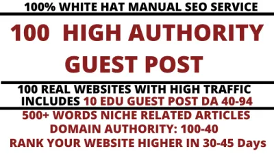 I will write and publish 100 guest post include 10 Ed posts DA 100-40 Domains for $40